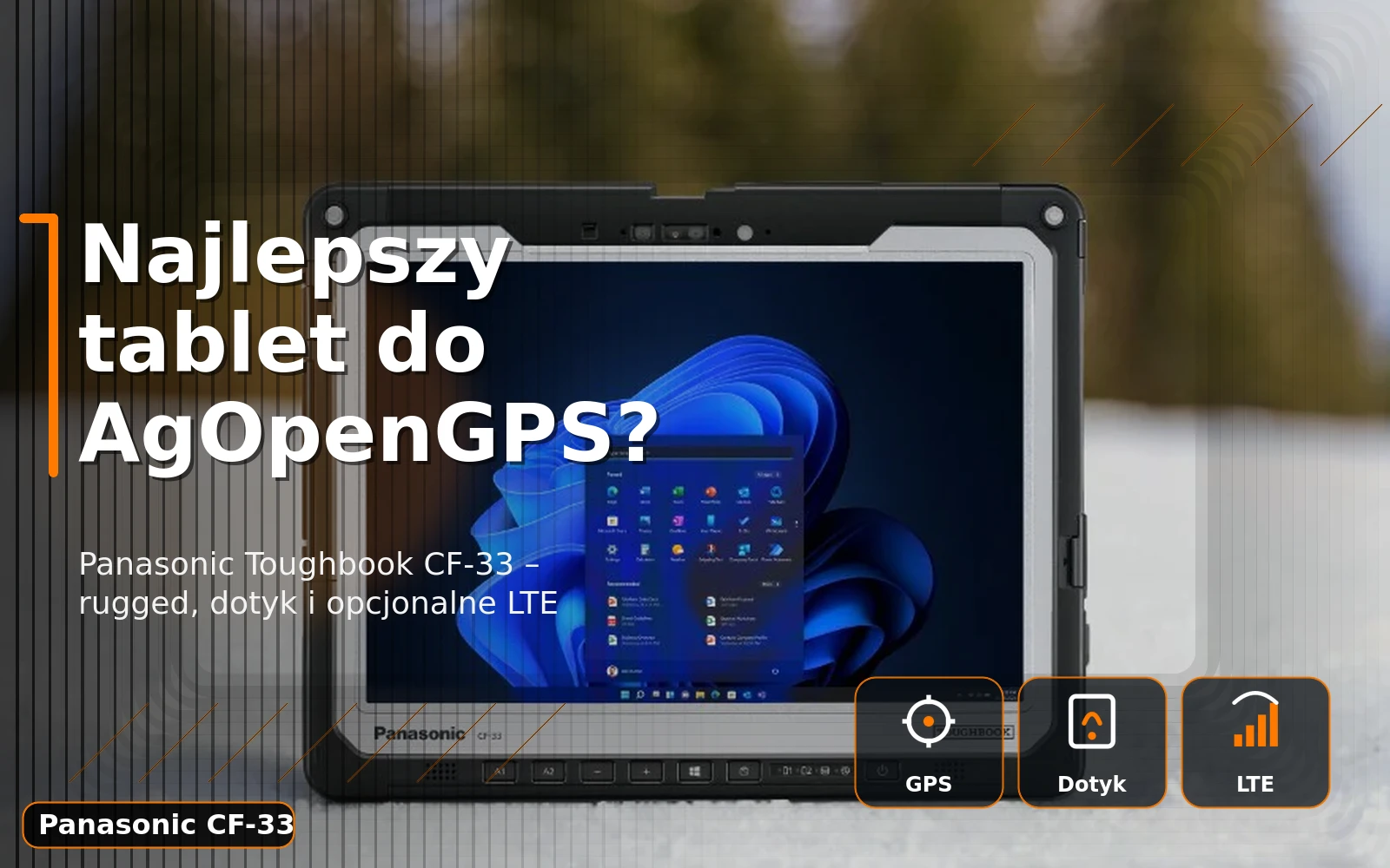 Panasonic Toughbook CF-33 – tablet do AgOpenGPS z LAN RJ-45 i opcjonalnym LTE