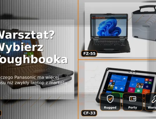 Dlaczego do warsztatu wybrać Panasonic Toughbook zamiast laptopa z marketu?
